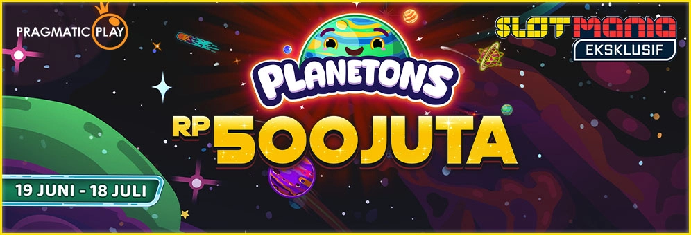 Planetons Rp 500 Juta Rewards